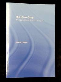 The Stern Gang: Ideology, Politics and Terror, 1940-1949