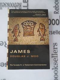 James (Tyndale New Testament Commentaries) by Moo, Douglas J - 2007-01-08