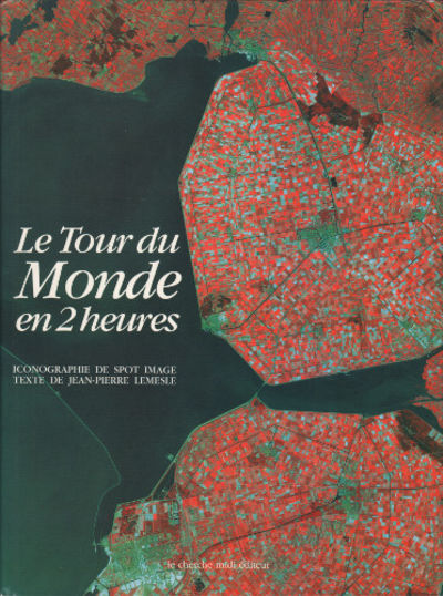 LE TOUR DU MONDE EN 2 HEURES. Iconographie de…