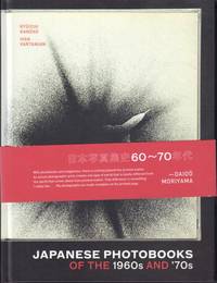 Japanese Photobooks of the 1960s and '70s. Featuring an interview with Daido Moriyama.