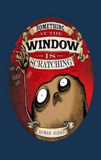 Something at the Window Scratching Vol.1