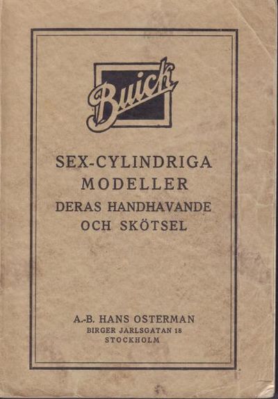 Buick: Sex-cylindriga modeller, deras handhavande…