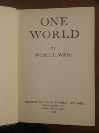 One World by Wendell L.Willkie - 1943