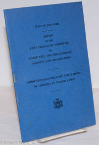 cover of Report of the Joint Legislative Committee on Charitable and Philanthropic Agencies and Organizations: Communist indoctrination and training of children in summer camps