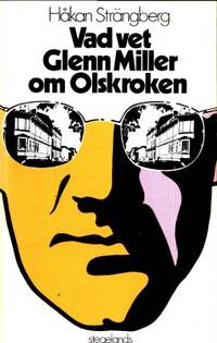 Vad vet Glenn Miller om Olskroken.