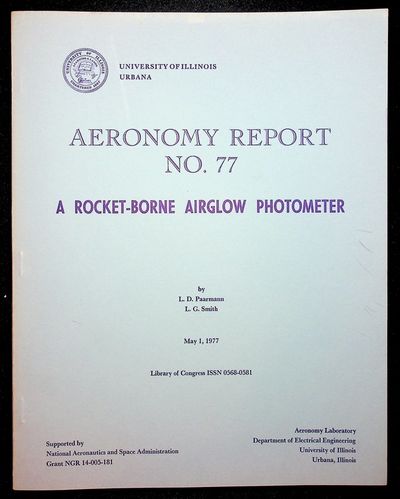 Urbana, Illinois: University of Illinois Aeronomy Laboratory, 1977. First Edition. Wraps. Near Fine....