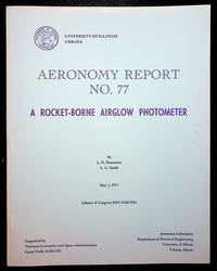 Aeronomy Report No 77 : A Rocket-Borne Airglow Photometer