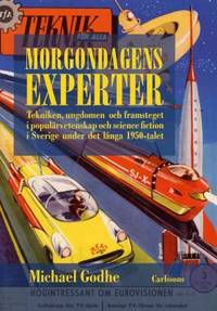 Morgondagens experter. Tekniken, ungdomen och…