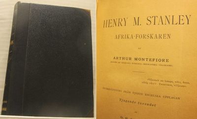 Henry M. Stanley av Arthur Montefiore. Stanleys…