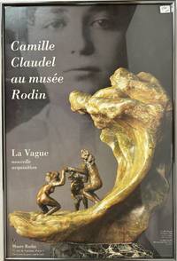 ORIGINAL "CAMILLE CLAUDEL AU MUSEE RODIN" EXHIBIT POSTER
