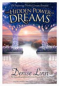 The Hidden Power of Dreams: The Mysterious World of Dreams Revealed