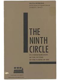 The Ninth Circle: In Commemoration of the Victims of the Famine of 1933
