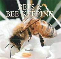 Bees and Bee-Keeping