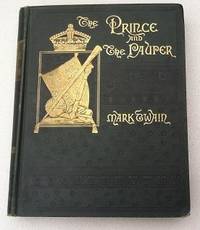 The Prince and the Pauper by Twain, Mark (Samuel L. Clemens) - 1882