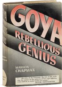 Goya: Rebellious Genius