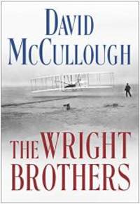 The Wright Brothers (Thorndike Press Large Print Popular and Narrative Nonfiction Series) by David McCullough - 2015-02-06