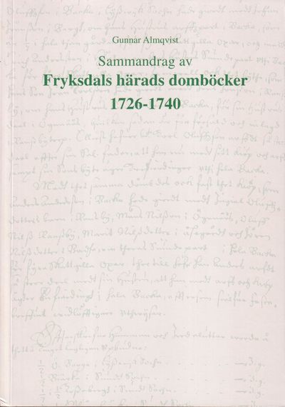 Sammandrag av Fryksdals härads domböcker…