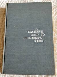image of A TEACHERS GUIDE TO CHILDREN'S BOOKS