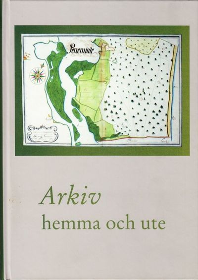 Arkiv hemma och ute. Illustrerad.