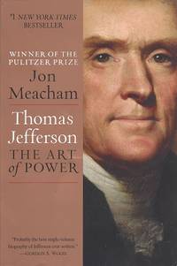 Thomas Jefferson: The Art of Power