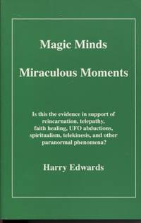 Magic Minds, Miraculous Moments