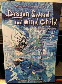 Dragon Sword and Wind Child by Noriko Ogiwara - 2010