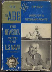 cover of The Life Story of Abe the Newsboy Hero of a Thousand Fights