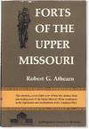 Forts of the Upper Missouri