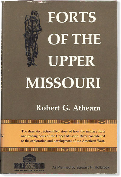 Forts of the Upper Missouri