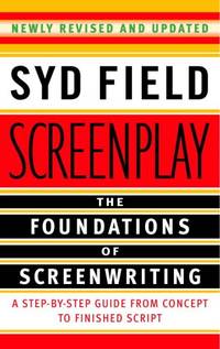 image of Screenplay: The Foundations of Screenwriting