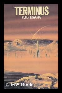 Terminus / Peter Edwards