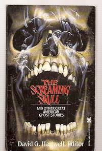 image of THE SCREAMING SKULL AND OTHER GREAT AMERICAN GHOST STORIES