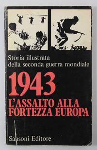 1943 L&#039;assalto alla fortezza Europa by Hans-Adolf, JACOBSEN  and Hans DOLLINGER - 1970