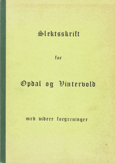 Slektsskrift for Opdal og Vintervold med videre…