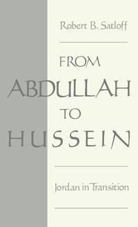 From Abdullah to Hussein: Jordan in Transition