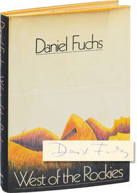 West of the Rockies (First Edition, inscribed by the author) by Fuchs, Daniel - 1971