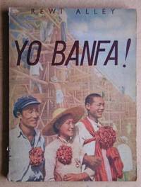 Yo Banfa! (We Have A Way!) by Rewi Alley - Paperback - First Edition - 1952 - from N. G. Lawrie Books. (SKU: 24231)