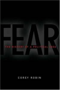 Fear : The History of a Political Idea