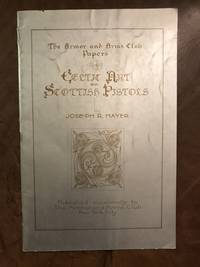 image of Celtic Art On Scottish Pistols. The Armor and Arms Club Papers No. 1