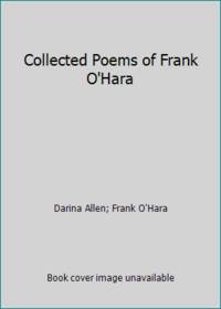 Collected Poems of Frank O'Hara