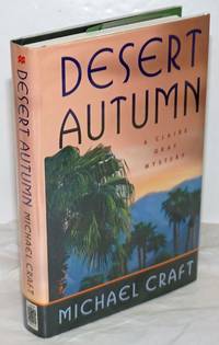 Desert Autumn A Claire Gray Mystery by Craft, Michael [pseudonym of Michael Craft Johnson] - 2001