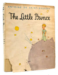 THE LITTLE PRINCE by Antoine De Saint Exupery - 1943