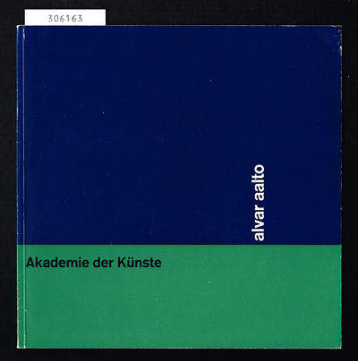 Alvar Aalto. Ausstellung in der Akademie der…