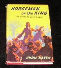 Horseman of the King by Cyril Davey - Hardcover - 4th Impression - 1962 - from Yare Books (SKU: 010807)