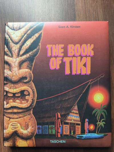 The Book of Tiki by Sven A. Kirsten | Hardcover | 2000