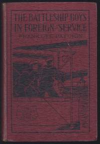 image of The Battleship Boys In Foreign Service Or Earning New Ratings In European Seas