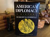 American Diplomacy: A History