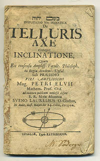 Disputatio mathematica de telluris axe ejusque…