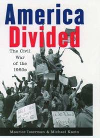 America Divided: The Civil War of the 1960s