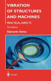 Vibration of Structures and Machines: Practical Aspects